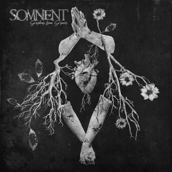 Somnent - Gardens from Graves