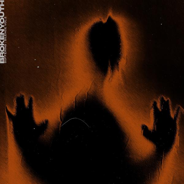 Broken Youth - Suffering : Silence, Vol. 2 (EP)