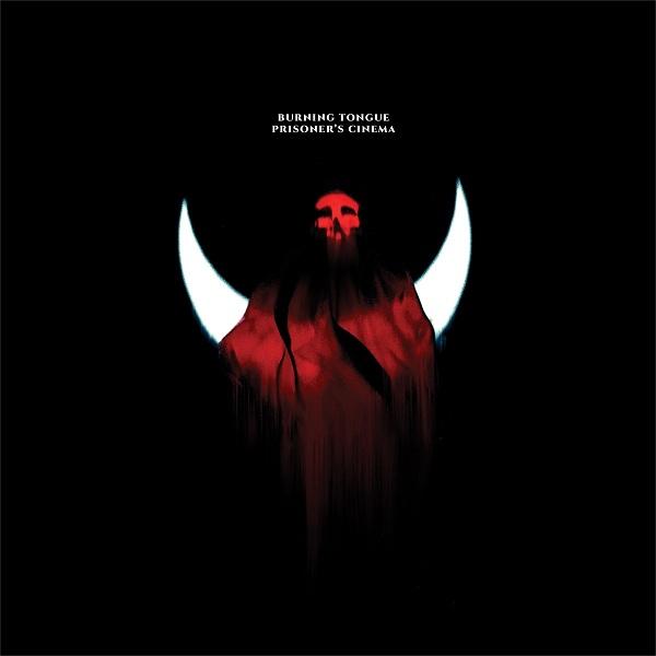 Burning Tongue - Prisoner's Cinema