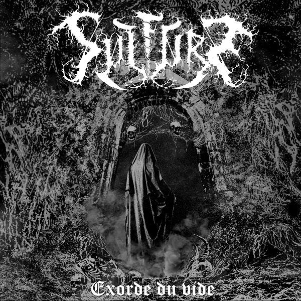Sulfure - Exorde du vide (EP)
