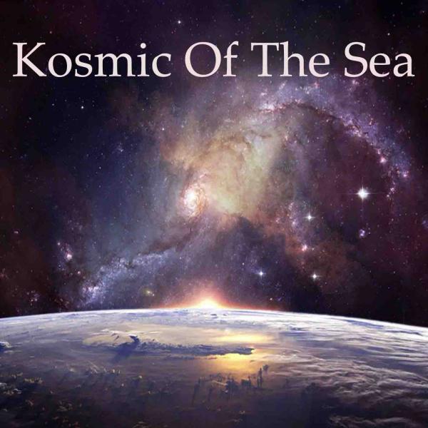 Various Artists - Kosmic Of The Sea