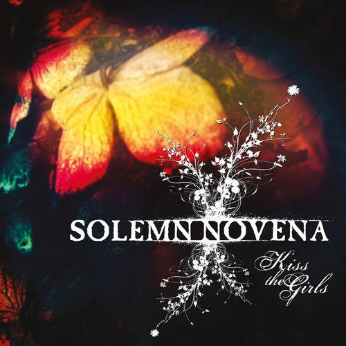 Solemn Novena - Kiss The Girls