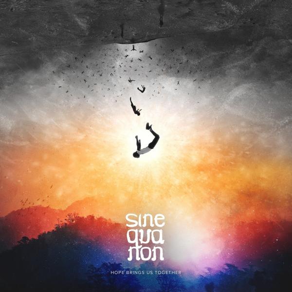 Sinequanon - Hope Brings Us Together