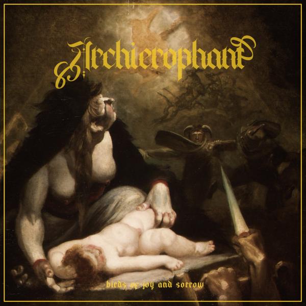 Archierophant - Birds Of Joy And Sorrow (EP)