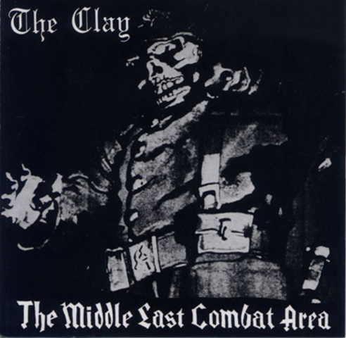 The Clay - The Middle East Combat Area (EP)
