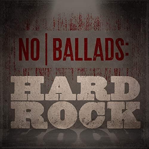 Various Artists - No Ballads: Hard Rock