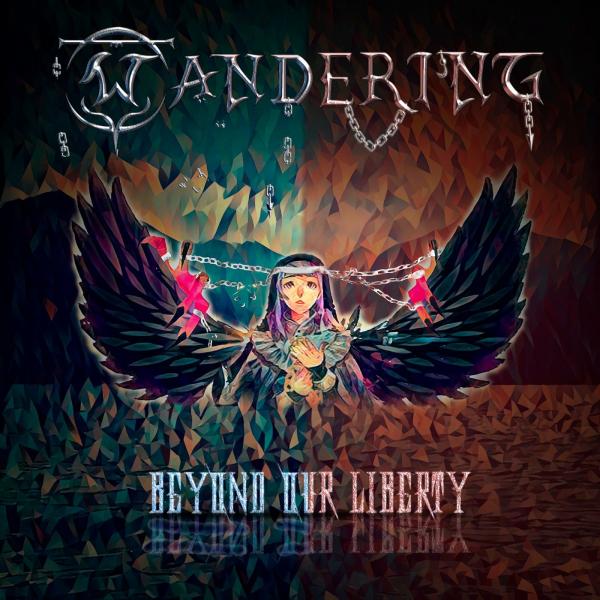 Wandering - Beyond Our Liberty