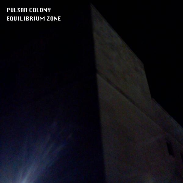 Pulsar Colony - Equilibrium Zone