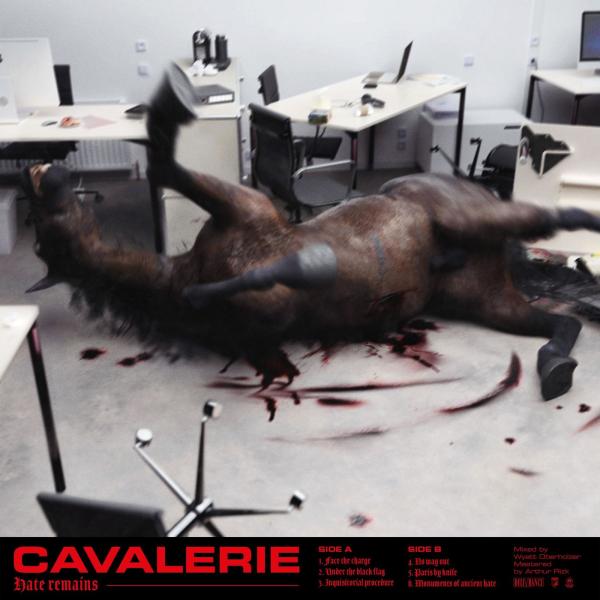 Cavalerie - Hate Remains (EP)