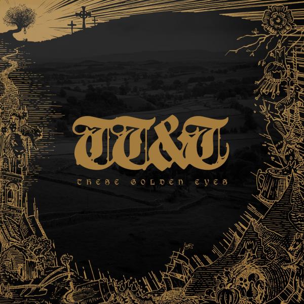 Thunder, Tomb & Throne - These Golden Eyes