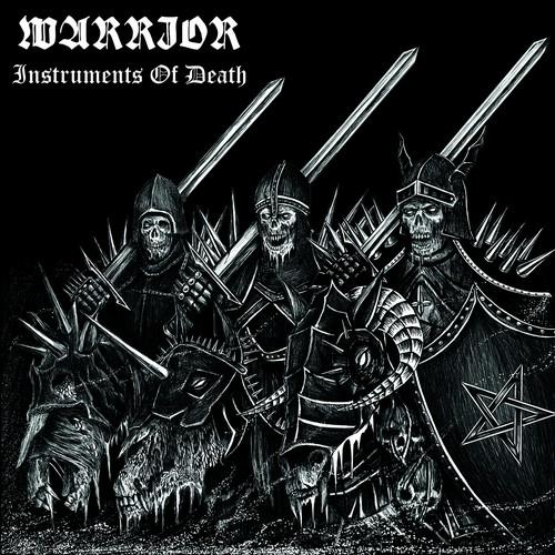 Warrior - Instruments Of Death