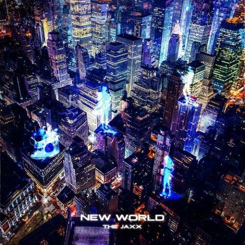 The Jaxx - New World