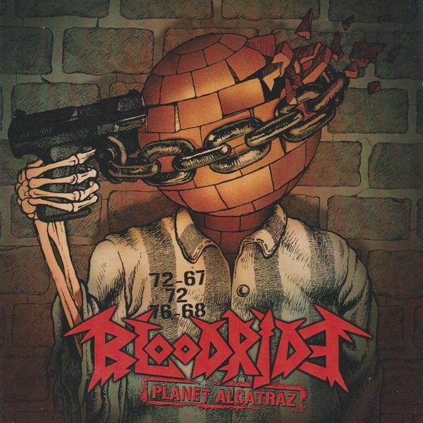 Bloodride - Planet Alcatraz (Lossless)