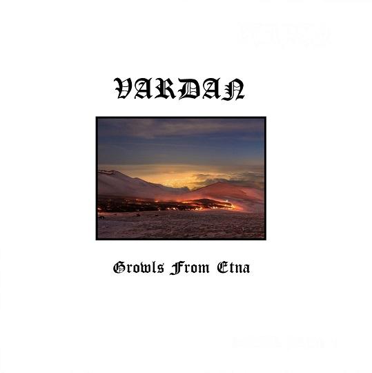 Vardan - Growls From Etna