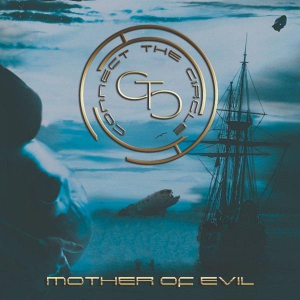 Connect The Circle - Mother of Evil