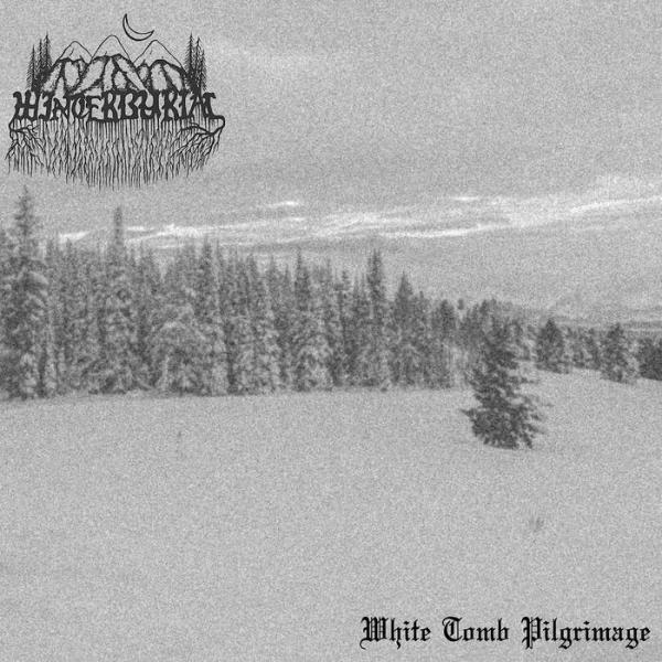 Winterburial - White Tomb Pilgrimage
