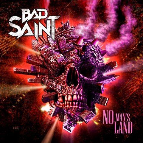Bad Saint - No Man's Land