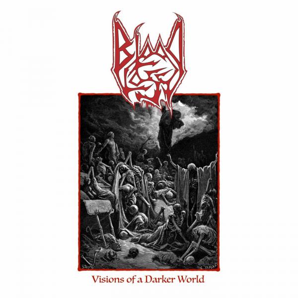 Blood Loss - Visions of a Darker World (EP)