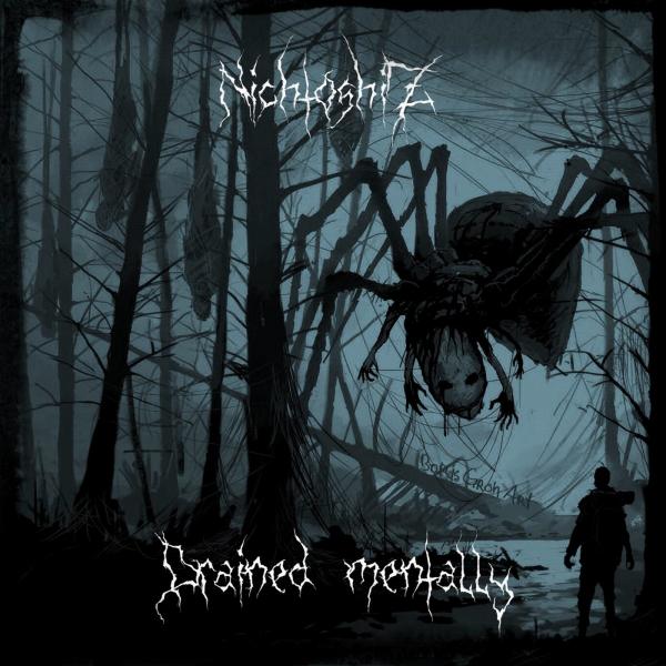 Nich†oshiz - Drained Mentally