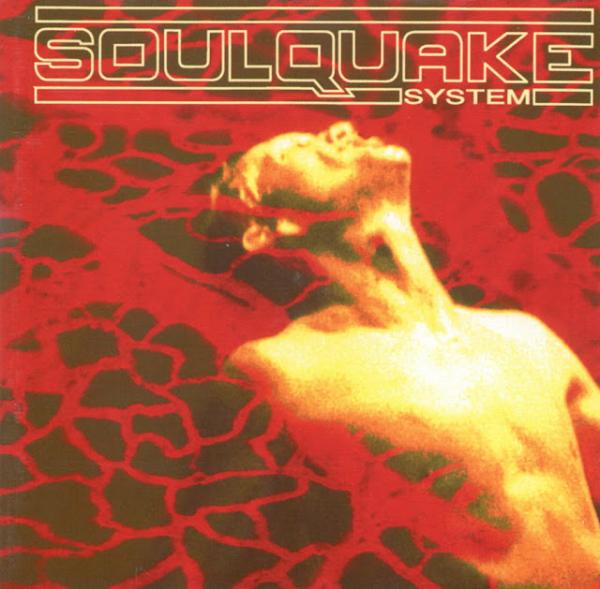 Soulquake System - Angry By Nature Ugly By Choice