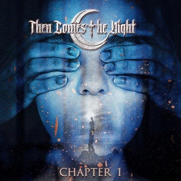 Then Comes The Night - Chapter 1 (Lossless)