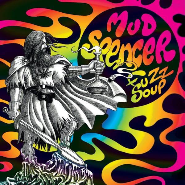 Mud Spencer - Fuzz Soup