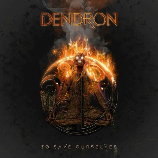 Dendron - To Save Ourselves