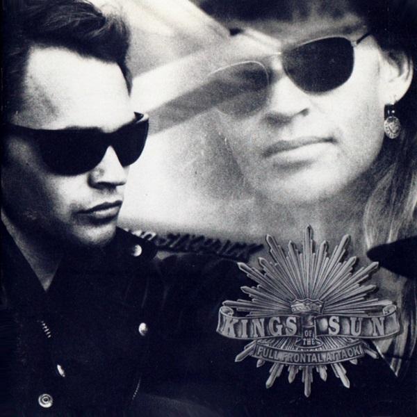 Kings Of The Sun - Full Frontal Attack (Lossless)