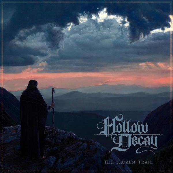 Hollow Decay - The Frozen Trail