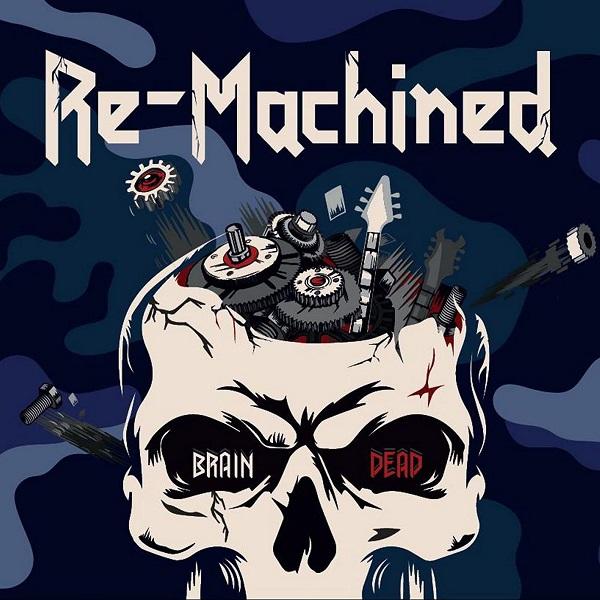 Re-Machined - Brain Dead (Lossless)