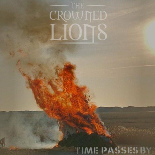 The Crowned Lions - Time Passes By