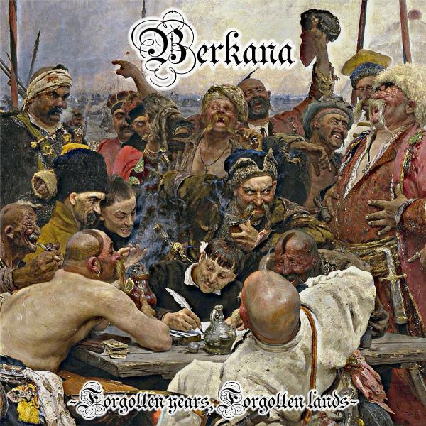 Berkana - Forgotten years, Forgotten lands (EP)