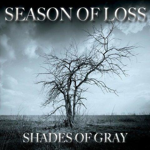 Season Of Loss - Shades Of Gray