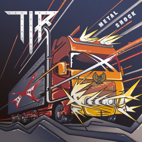 TIR - Metal Shock
