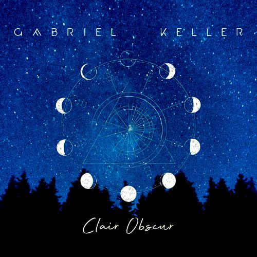 Gabriel Keller - Clair Obscur