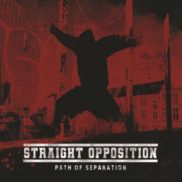 Straight Opposition - Path Of Separation