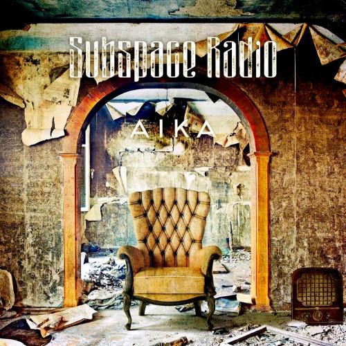 Subspace Radio - Aika