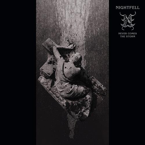 Nightfell - Never Comes the Storm