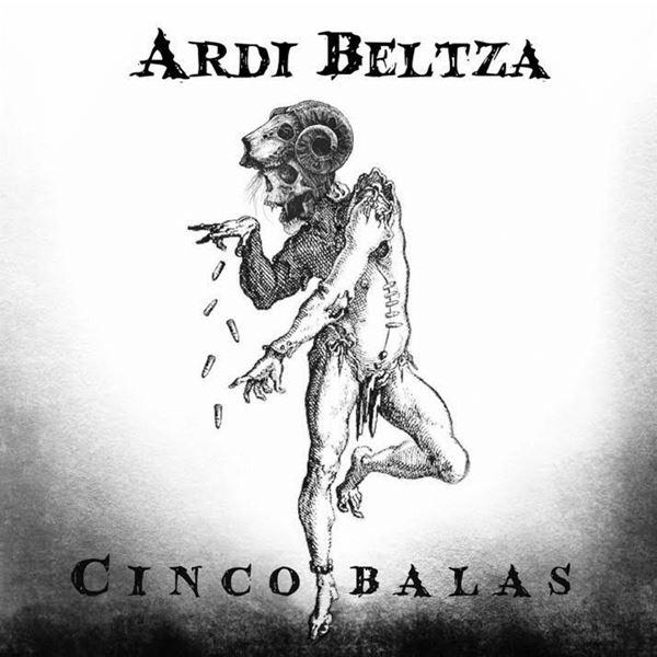 Ardi Beltza - Cinco Balas (Lossless)