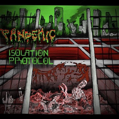 Pandemic - Isolation Protocol