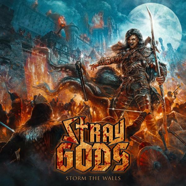 Stray Gods - Storm The Walls (Lossless)