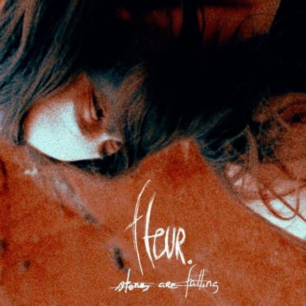 Fleur. - Stones Are Falling (EP)