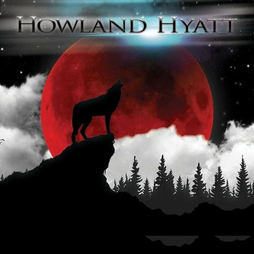 Howland Hyatt - Howland Hyatt