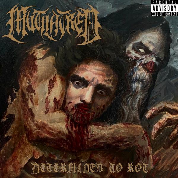 Mutilatred - Determined to Rot (Lossless)