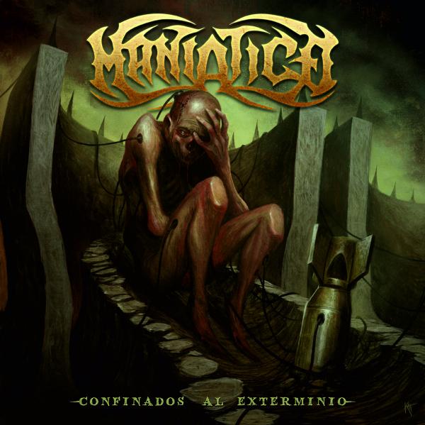 Maniatico - Confinados al exterminio