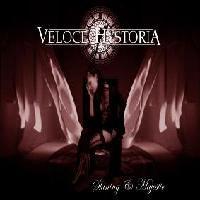 Veloce Hystoria - Shining &amp; Majestic