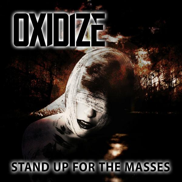 Oxidize - Stand Up For The Masses (EP)