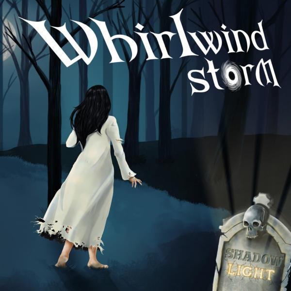 Whirlwind Storm - Shadowlight