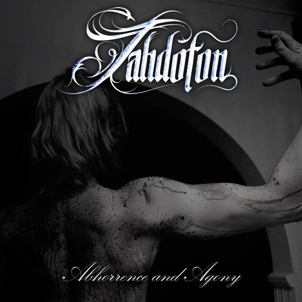 Tahdoton - Abhorrence and Agony