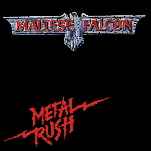 Maltese Falcon - Metal Rush (Lossless)
